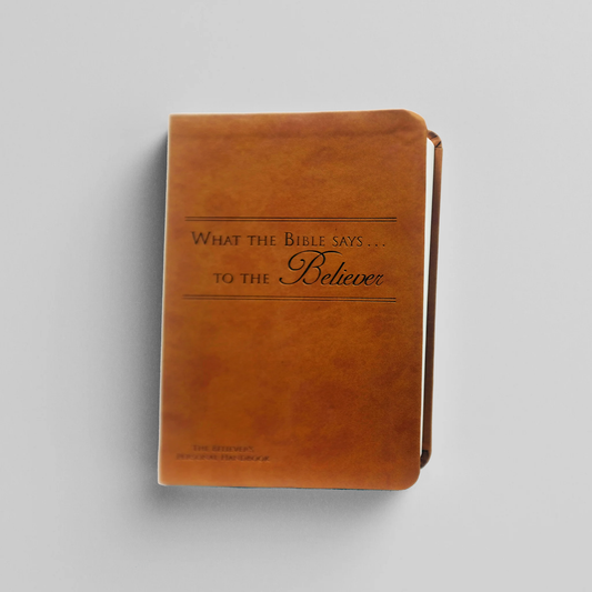 What the Bible Says to the Believer (Leatherette - Camel)