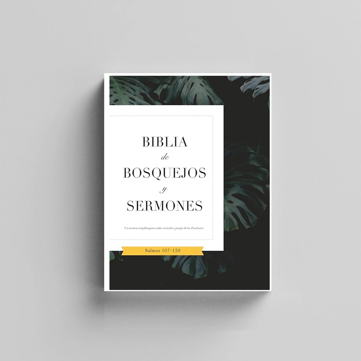 Biblia De Bosquejos Y Sermones: Salmos 107–150
