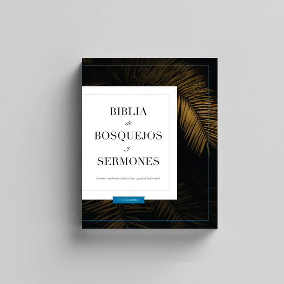 Biblia De Bosquejos Y Sermones: 1 y 2 Corintios