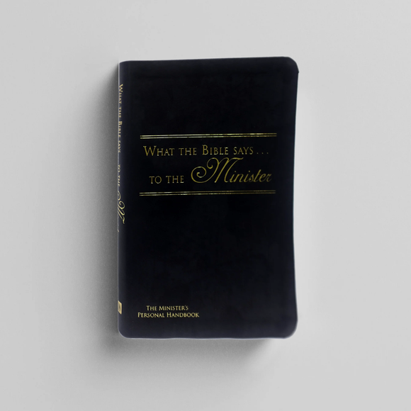 What the Bible Says to the Minister (Leatherette - Black)