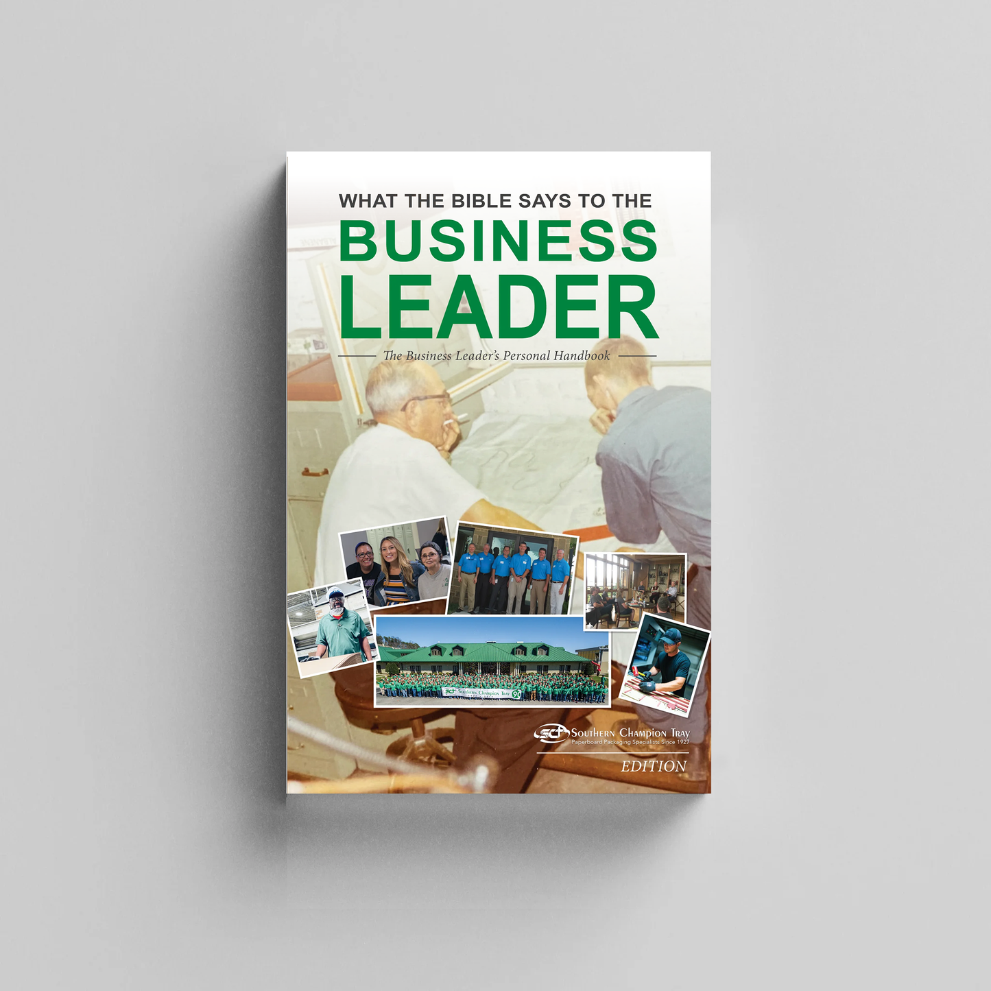 What the Bible Says to the Business Leader: Southern Champion Tray Edition