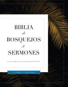 Biblia De Bosquejos Y Sermones: 1 Pedro – Judas - Leadership Ministries Worldwide