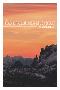The Teacher's Outline & Study Bible: Romans Vol 1. (Ch. 1-5) - 2017 - Leadership Ministries Worldwide